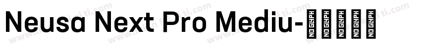 Neusa Next Pro Mediu字体转换